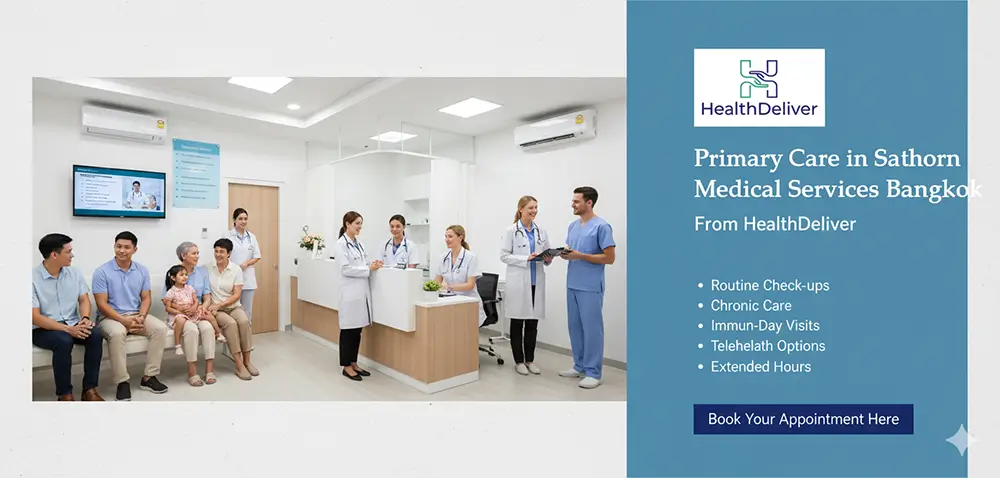 Primary Care in Sathorn Medical Services Bangkok From HealthDeliver 1 Primary Care Sathorn