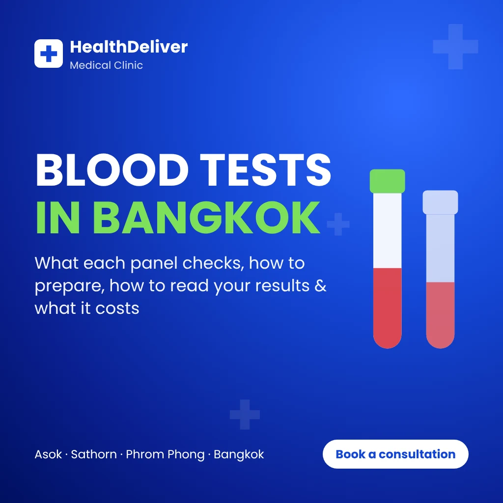 Blood tests in Bangkok at HealthDeliver clinics in Asok, Sathorn and Phrom Phong